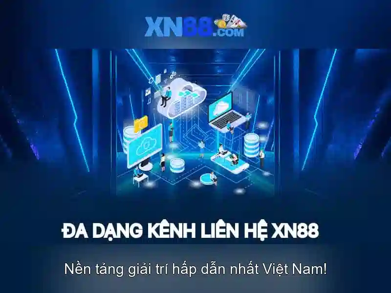  xn88 có lừa đảo không — Tổng quan chủ đề và giá trị cốt lõi